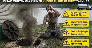 Vì sao chuyên gia khuyên không tự hút bể phốt tại nhà?